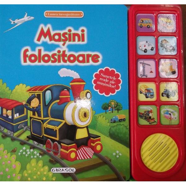 Lumea inconjuratoare - Masini folositoare