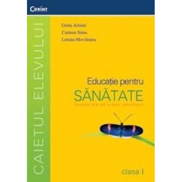 Educatie Pentru Sanatate Cls 1 2008 - Greta Airinei, Carmen Sima, Lenuta Movileanu
