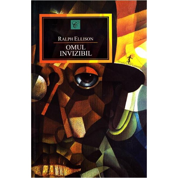 Omul invizibil - Ralph Ellison