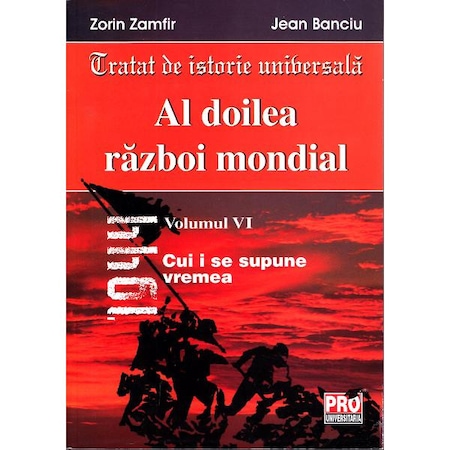 Al Doilea Razboi Mondial Vol Vi Zorin Zamfir Jean Banciu Emag Ro