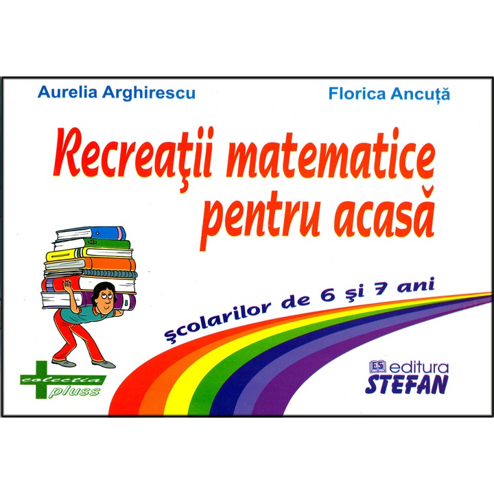 Recreatii Matematice Pentru Acasa Clasa I - F.Ancuta