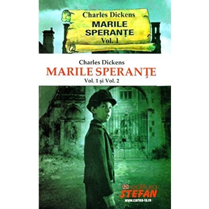 Marile sperante. Volumele 1-2 - Charles Dickens