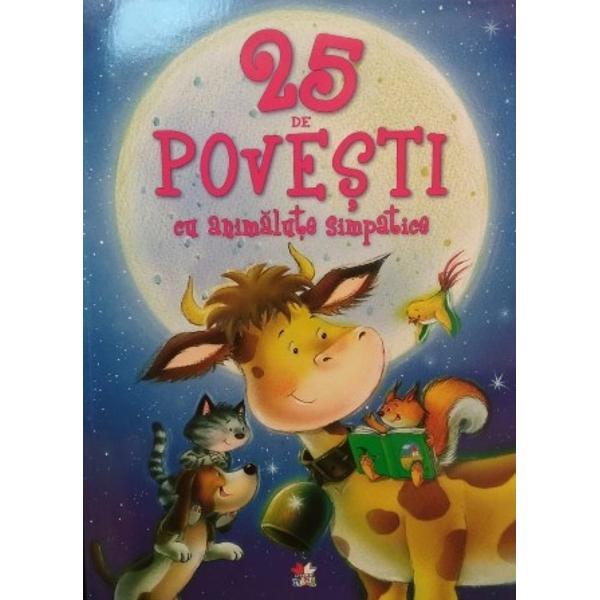 25 DE POVESTI CU ANIMALUTE SIMPATICE