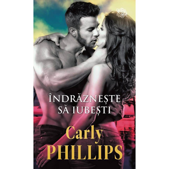 INDRAZNESTE SA IUBESTI. Carly Phillips