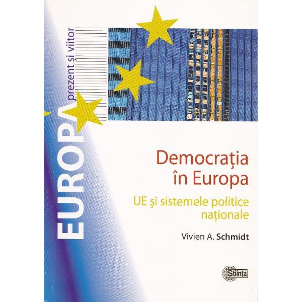 Democratia in Europa - Vivien A. Schmidt