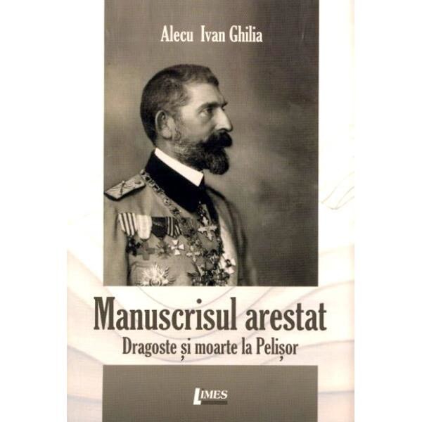 Manuscrisul arestat - Alecu Ivan Ghilia