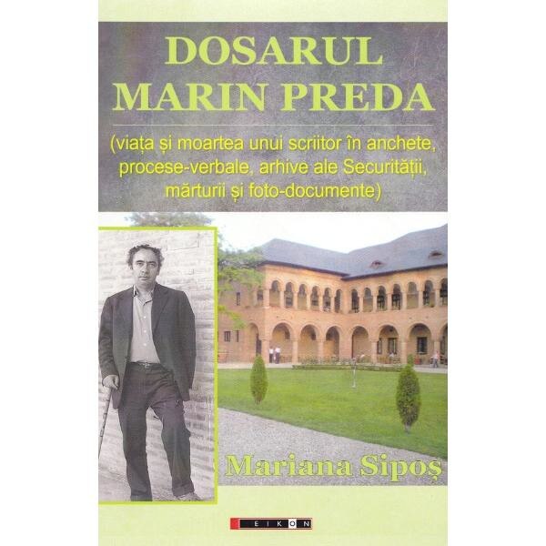 Dosarul Marin Preda - Mariana Sipos