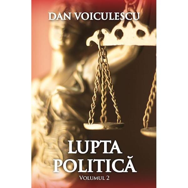 Lupta politica Vol.2 - Dan Voiculescu