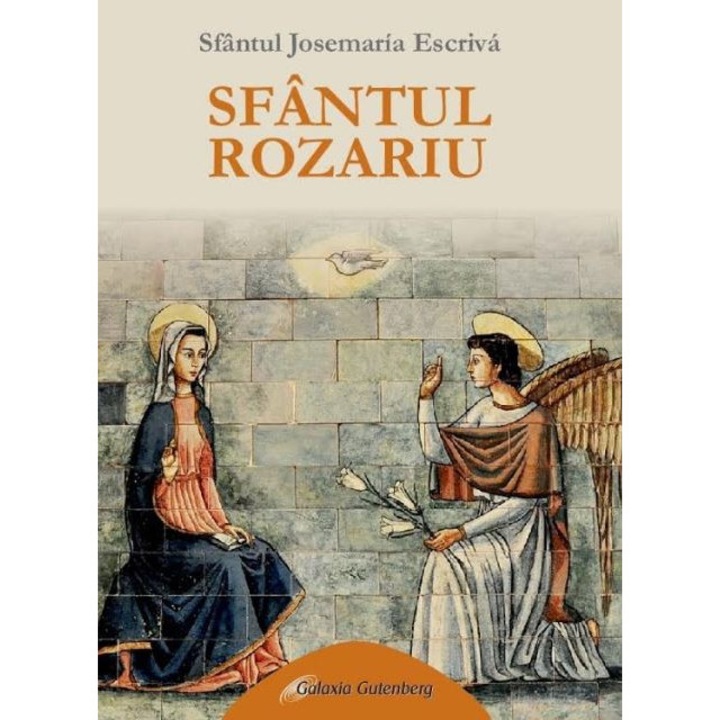 Sfantul Rozariu - Sfantul Josemaria Escriva