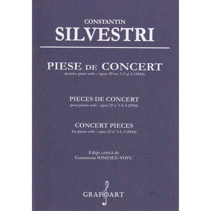 Piese De Concert Pentru Pian Solo Opus 25 Nr.1-3 Si 5 - Constantin Silvestri