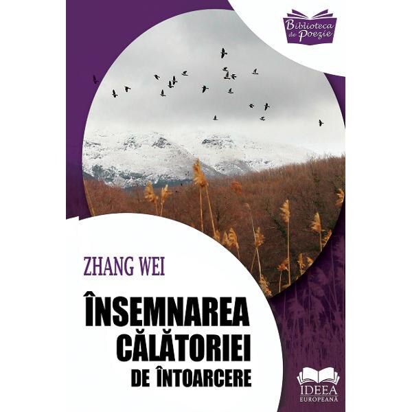 Insemnarea calatoriei de intoarcere - Zhang Wei