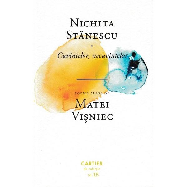 Cuvintelor, necuvintelor - Nichita Stanescu