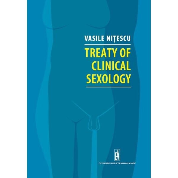 Treaty of clinical sexology - Vasile Nitescu