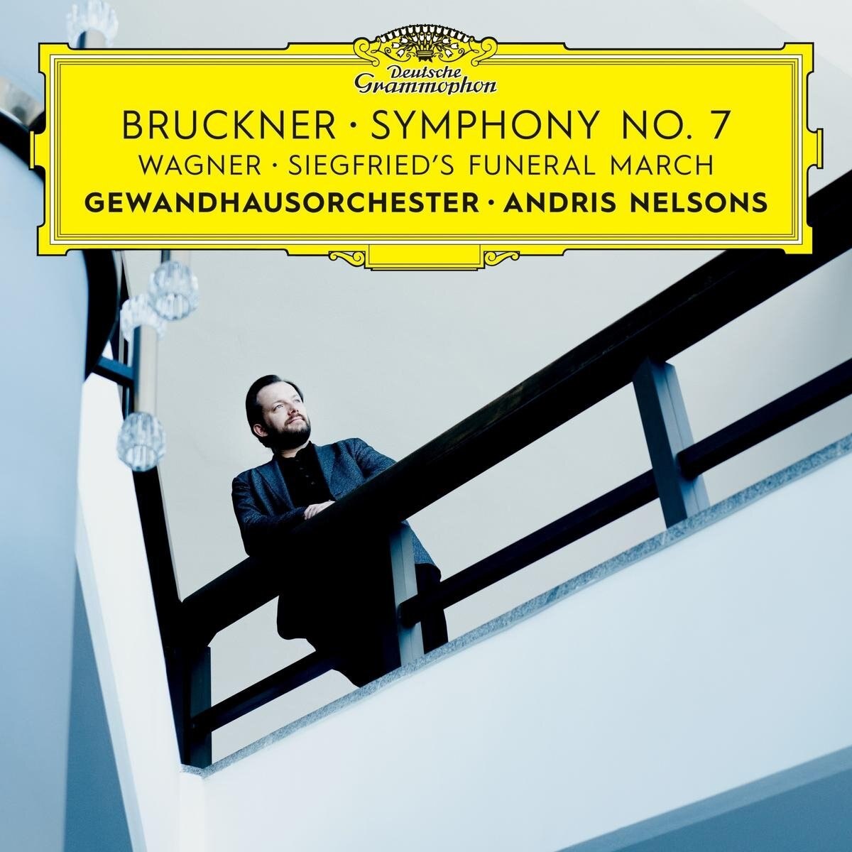 Gewandhausorchester LeipzigAndris Nelsons - Bruckner: Symphony No. 7 / Wagner: Siegfried's Funeral March - CD