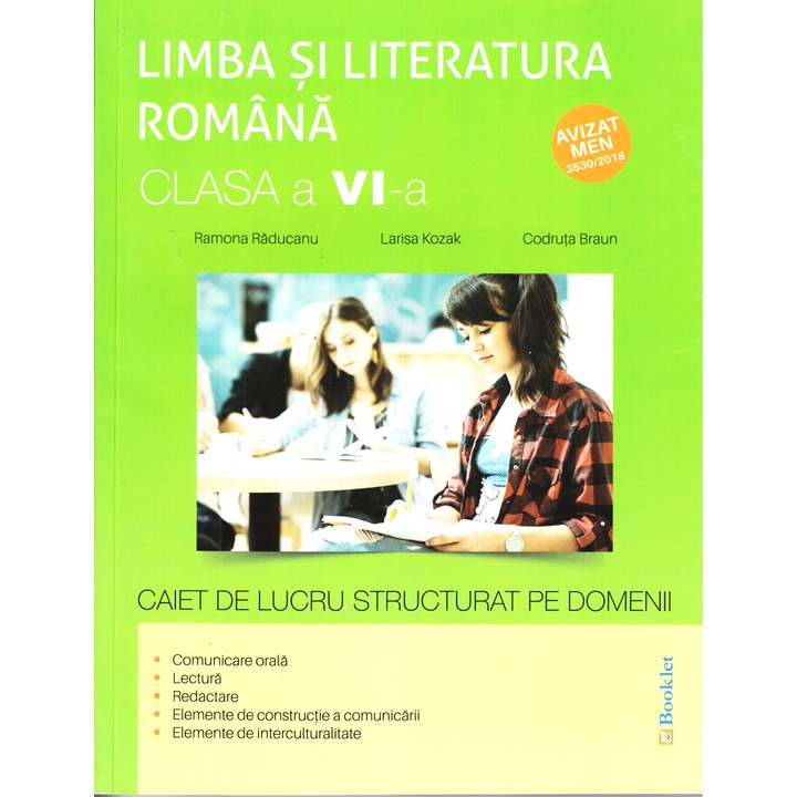 Romana - Clasa 6 - Caiet De Lucru Structurat Pe Domenii - Ramona Raducanu, Larisa Kozak, Codruta Braun