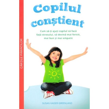 Copilul Constient Susan Kaiser Greenland Emag Ro