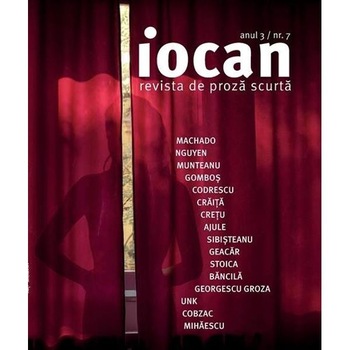 Iocan - Revista de proza scurta anul 3, nr.7 Iocan - Revista de proza scurta anul 3, nr.7