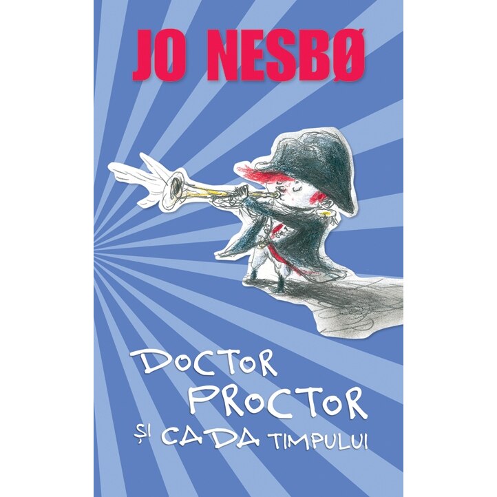 Doctor Proctor si cada timpului - Jo Nesbo