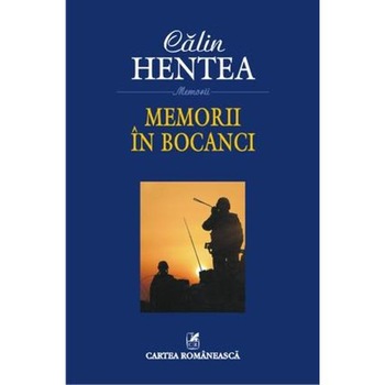 Memorii in bocanci - Calin Hentea Memorii in bocanci - Calin Hentea