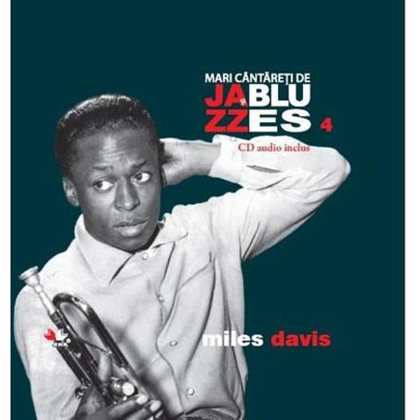 Jazz si Blues. Miles Davis. Vol. 4