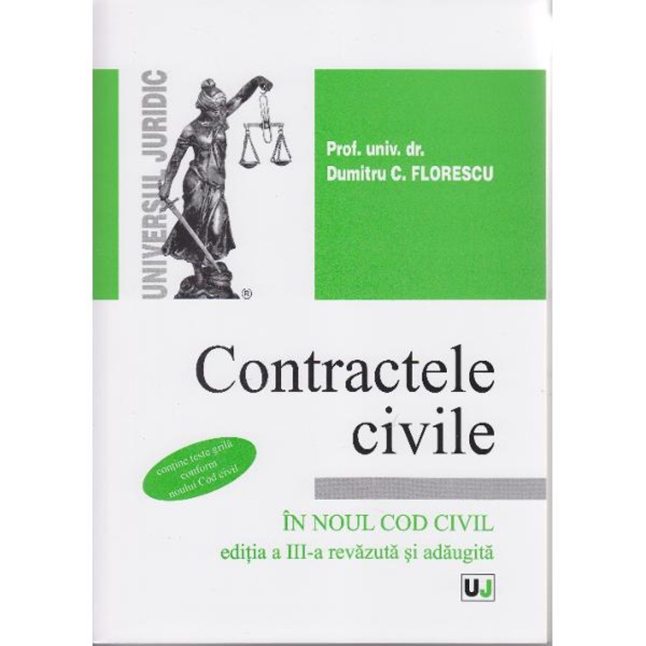 Contractele civile ed.3 in noul cod civil - Dumitru C. Florescu