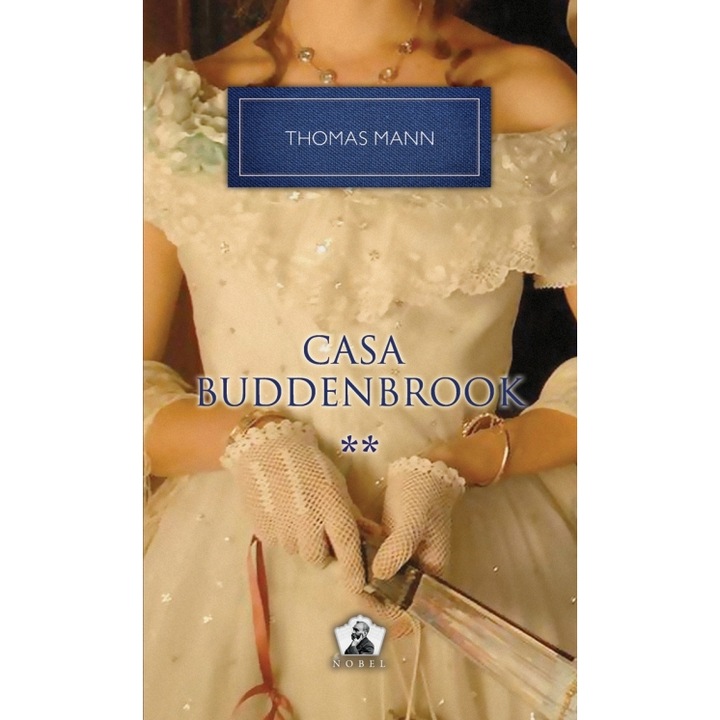 Casa Buddenbrook - Vol.2 - Thomas Mann