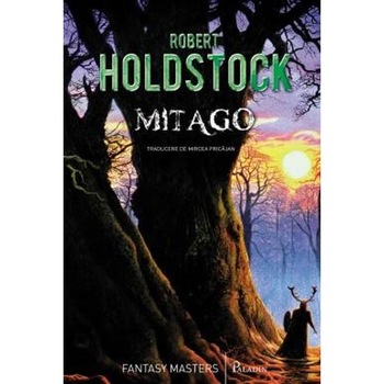 Mitago - Robert Holdstock Mitago - Robert Holdstock