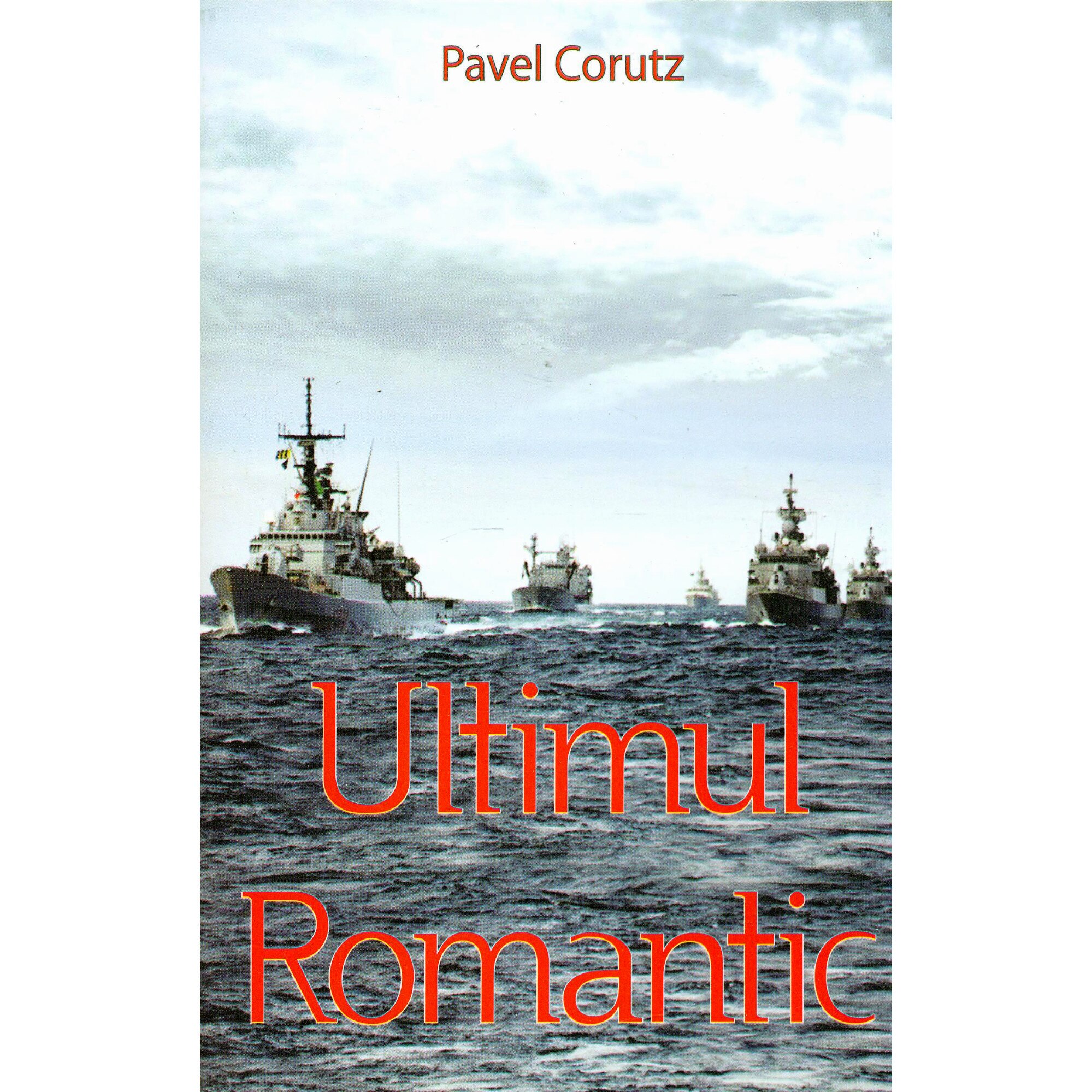 Ultimul romantic - Pavel Corutz