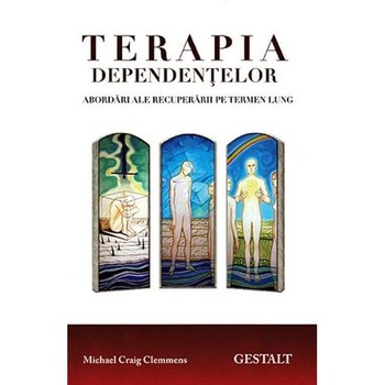 Terapia dependentelor - Michael Craig Clemmens Terapia dependentelor - Michael Craig Clemmens