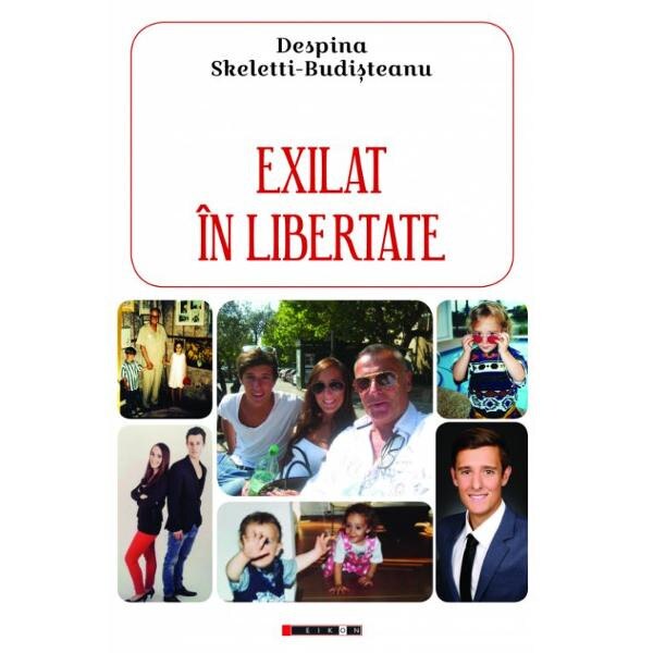 Exilat in libertate - Despina Skeletti-Budisteanu