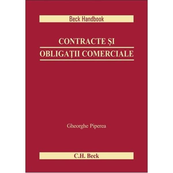 Contracte si obligatii comerciale - Gheorghe Piperea