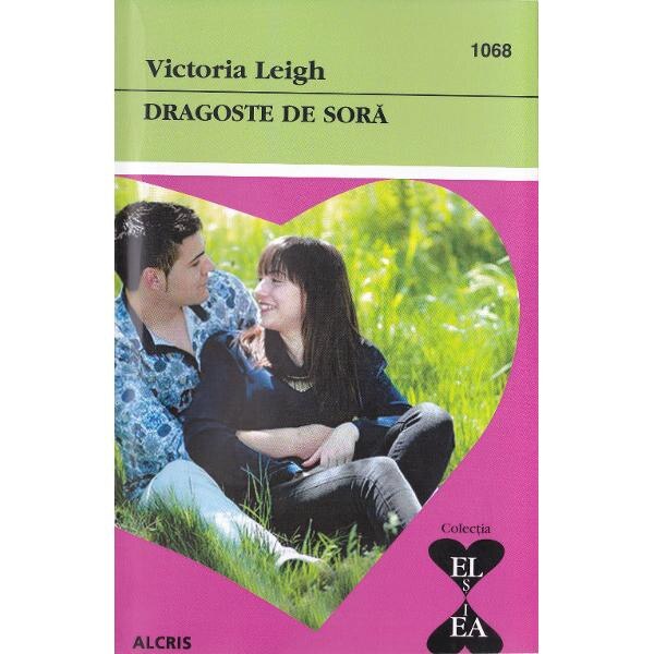 Dragoste de sora - Victoria Leigh