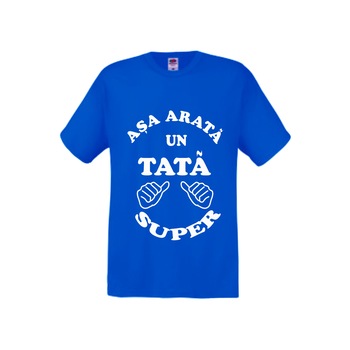 Tricou personalizat Fruit of the loom albastru Asa arata un tata super S Tricou personalizat Fruit of the loom albastru Asa arata un tata super S