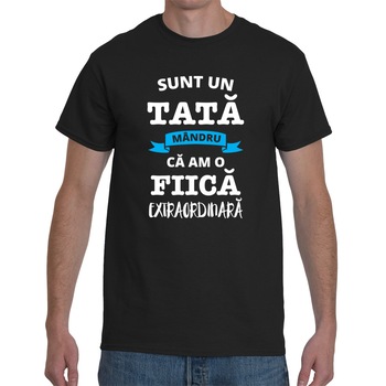 Tricou personalizat Tata mandru ca am o fiica, negru, marimea XL Tricou personalizat Tata mandru ca am o fiica, negru, marimea XL