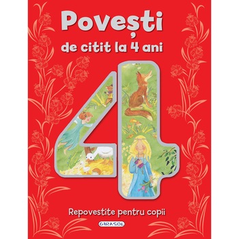 Povesti de citit la 4 ani Povesti de citit la 4 ani