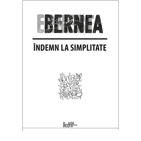 Indemn La Simplitate Ernest Bernea Editura Predania Emag Ro