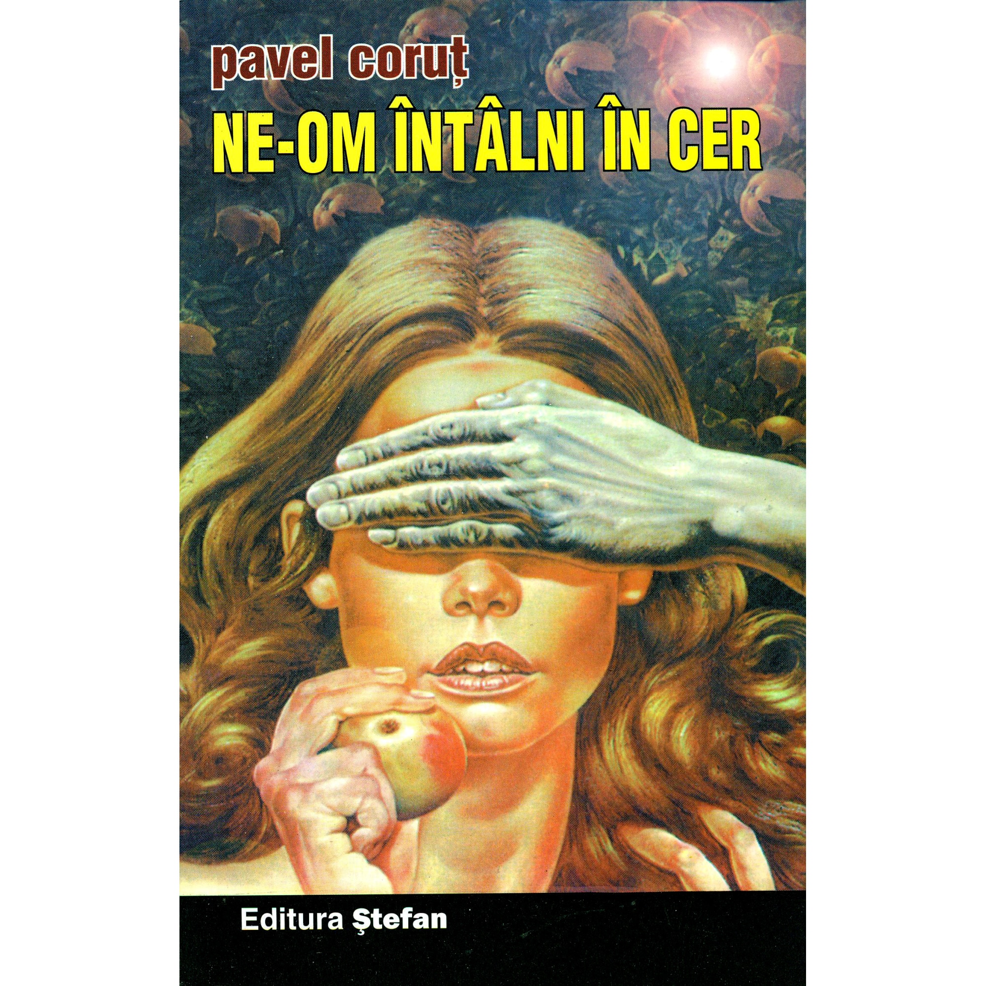Ne-om intalni in cer - Pavel Corut
