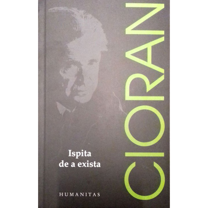 Ispita De A Exista-Emil Cioran