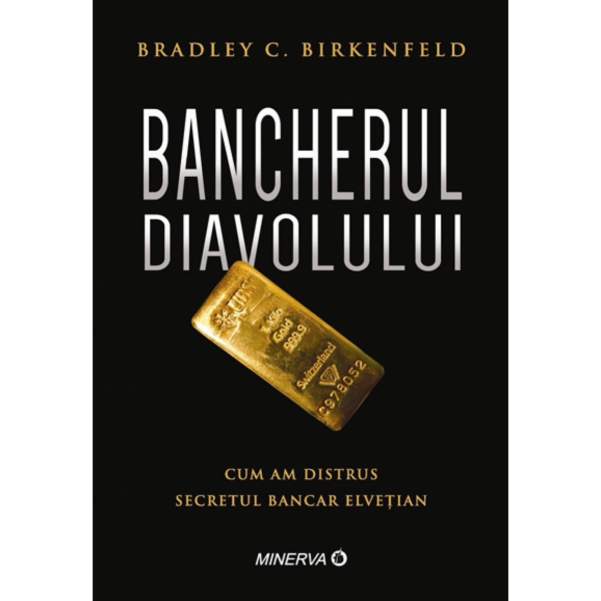Bancherul diavolului - Bradley C. Birkenfeld