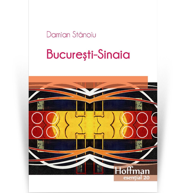 Bucuresti-Sinaia - Damian Stanoiu