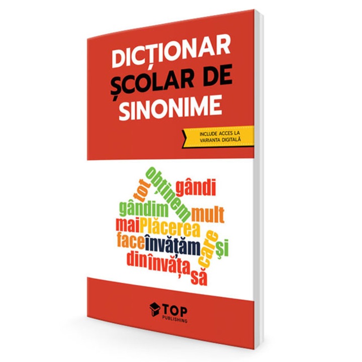 Dictionar scolar de sinonime, Top Publishing, 248 pagini