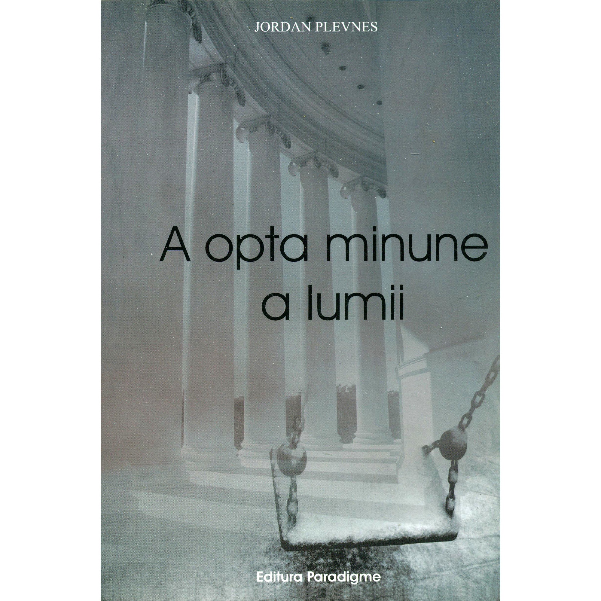 A opta minune a lumii - Jordan Plevnes