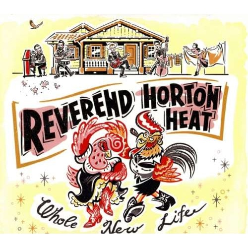Reverend Horton Heat - Whole New Life (CD)