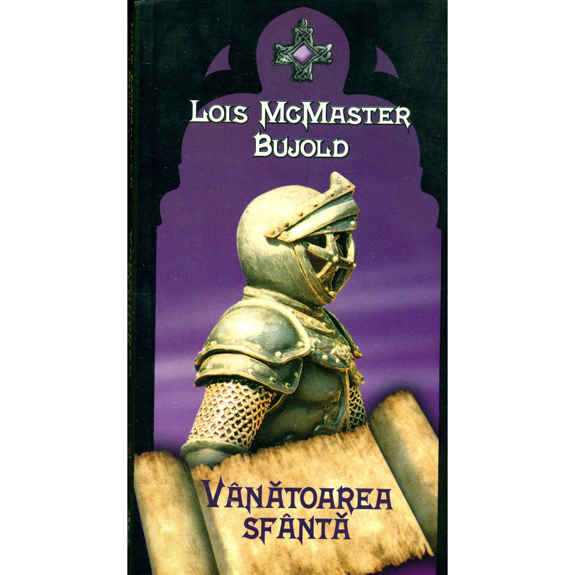 Vanatoarea sfanta - Lois McMaster Bujold