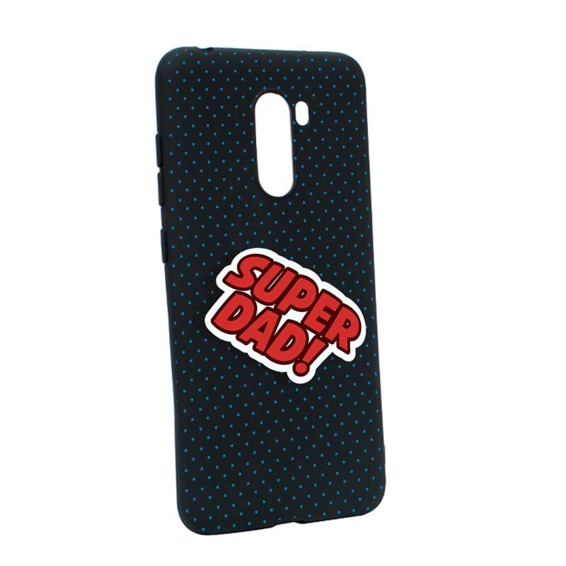 Husa Xiaomi PocoPhone F1, Silicon, Super Dad B161
