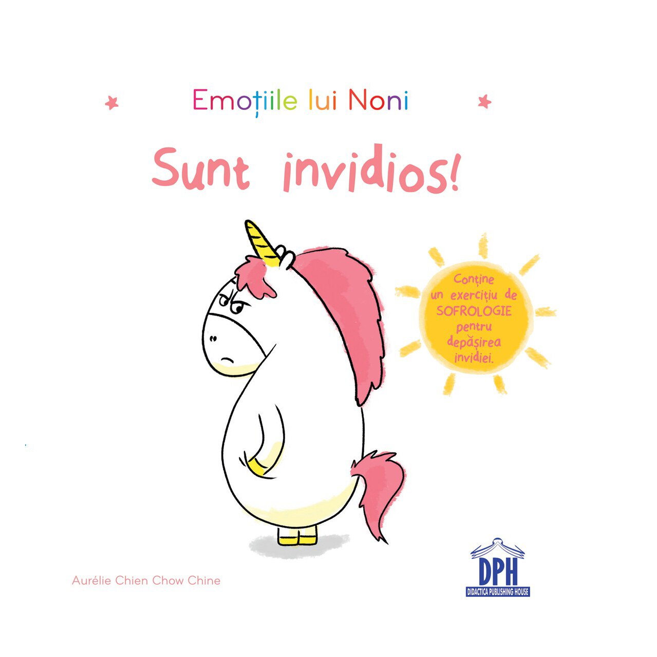 Emotiile Lui Noni - Sunt Invidios - Aurelie Chien Chow Chine
