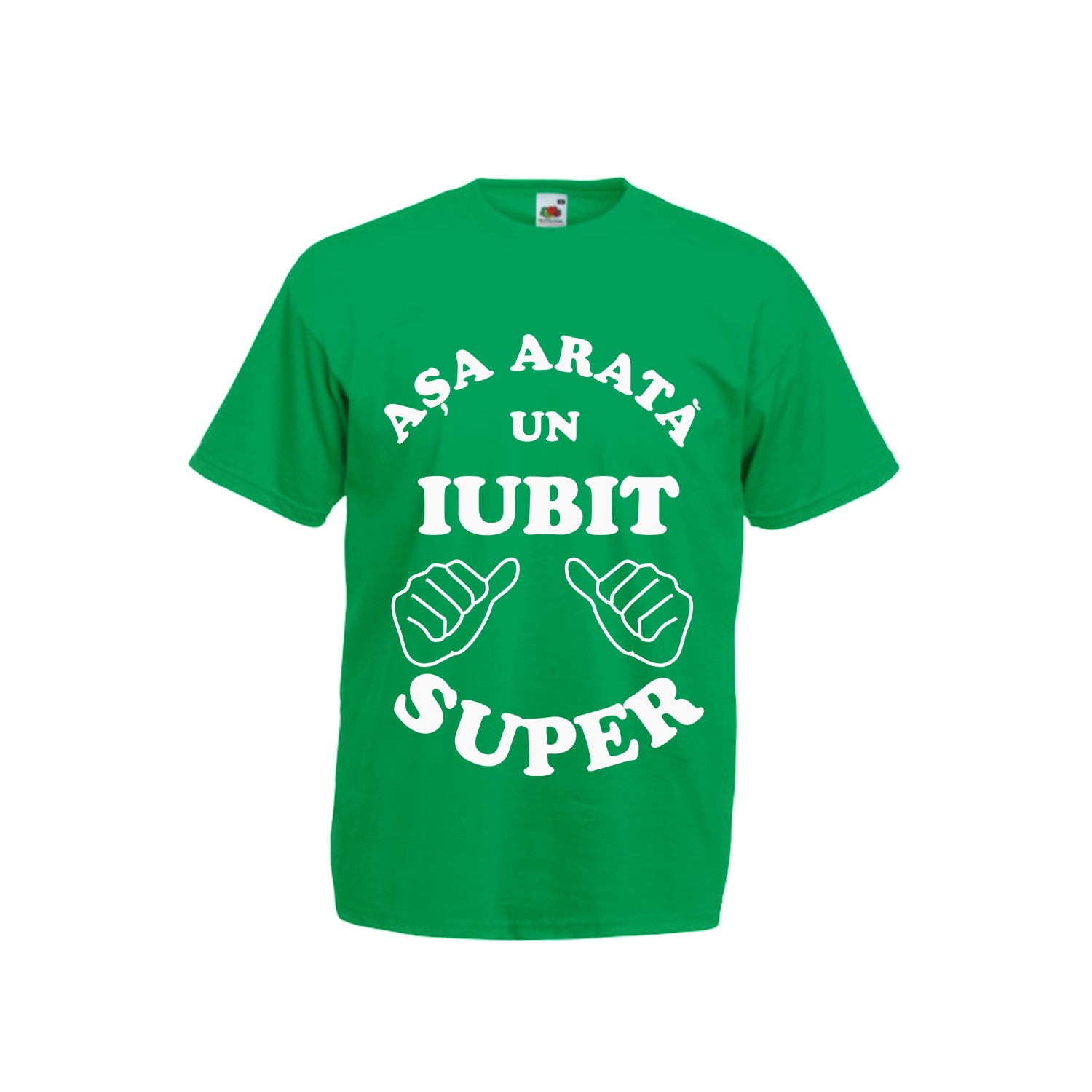 Tricou personalizat Fruit of the loom Asa arata un Iubit super M verde