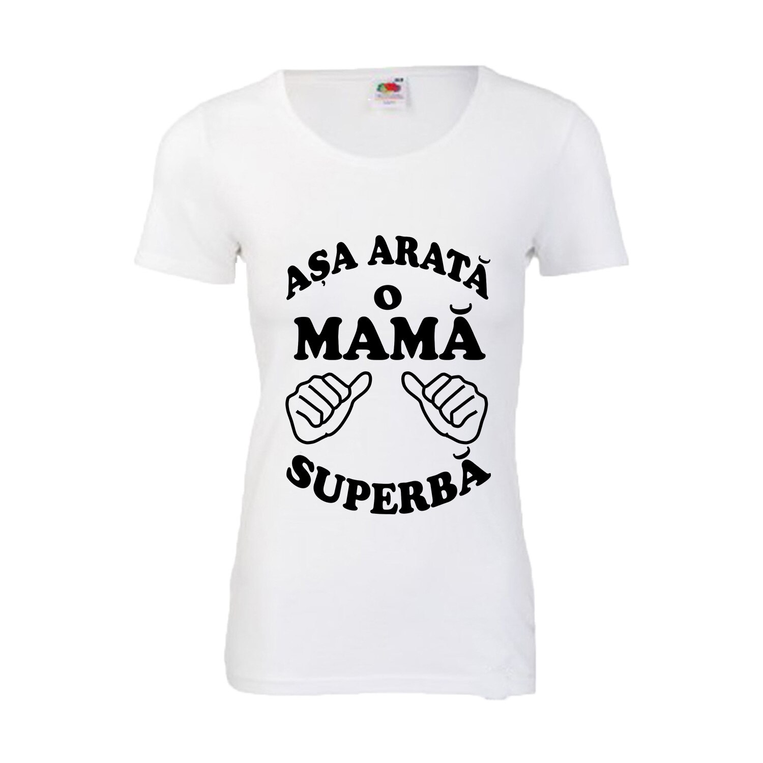 Tricou personalizat Fruit of the loom Asa arata o mama superba S alb
