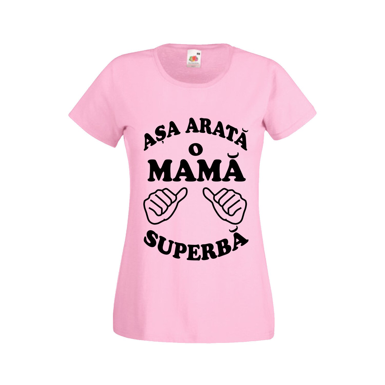 Tricou personalizat Fruit of the loom Asa arata o mama superba S roz