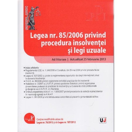 Legea Nr 85 2006 Privind Procedura Insolventei Si Legi Uzuale Actualizat 25 Februarie 2013 Emag Ro
